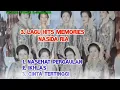 Download Lagu 3,Lagu Hits Memories [ NASIDA RIA] Nasehat Pergaulan, Ikhlas, Cinta Tertinggi - With Lirik.
