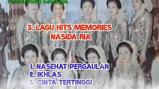 3 lagu hits memories nasida ria nasehat pergaulan ikhlas cinta tertinggi with lirik 