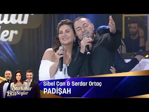 Download MP3 Sibel Can \u0026 Serdar Ortaç - Padişah