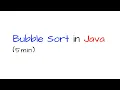 Bubble Sort in Java 5 min
