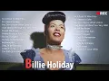Billie Holiday Greatest Hits - Billie Holiday Full Album 2021