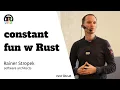 Constant fun const fn with Rust - Rainer Stropek