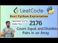 Leetcode 2176 - Count Equal and Divisible Pairs Easy Brute Force Optimized Solution in Python