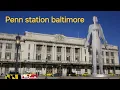 Baltimore penn station Amtrak