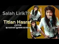 Download Lagu Titian Hasrat | wakdan | Salah Lirik