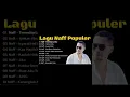 Lagu lagu naff populer tanpa iklan,full video nya di @malekazee8458