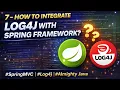 7 - How to integrate Log4j with Spring Framework