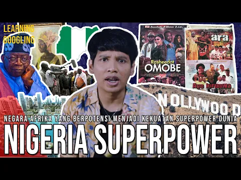 Download MP3 Nigeria Jadi Negara Superpower Selanjutnya? Perfilmannya Paling Maju Di Afrika! | LearningByGoogling