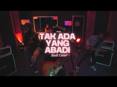 Download MP3 NOAH - Tak Ada Yang Abadi - ROCK Cover by Jeje GuitarAddict ft Rendy Crystal Lights