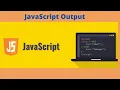 JavaScript Output JavaScript Display Possibilities JavaScript tutorial