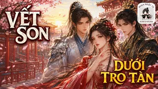 MINH NHẬT TV 05 [FULL] TRỌNG SINH, TA ĐỐT NỐT RUỒI SON – THÁI TỬ PHÁT ĐIÊN KHI TA GẢ CHO EM TRAI HẮN