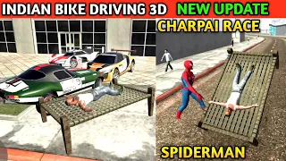 CHARPAI RACE NEW UPDATE SPIDERMAN | Funny Gameplay Indian Bikes Driving 3d 🤣🤣