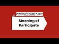Meaning of to Participate