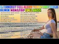 Download Lagu DJ DANGDUT NONSTOP TEMAN KERJA 2025 - FULL ALBUM REMIX TERBARU 2025 PALING ENAK DI DENGAR