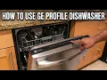 GE Profile Dishwasher - How To Use