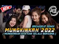 Download Lagu Srepeettttt!!! DJ Paling Baru 2022! Mungkinkah Breakbeat Remix Full Bass [ AriiaLdy™]