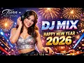 Lagu DJ Mix Happy New Year 2026 🎆 Party Remix Full Bass | Tiara Music Official
