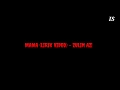 Lirik Video | MAMA - Zulin Aziz