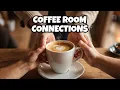 Cherish Connections And Love In The Coffee Room Atmosphere