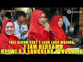 Download Lagu 🔴 PART 2 FULL LAGU LAGU WAYANG LANGGENG PENGGALIH \