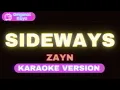 Sideways – ZAYN (Karaoke Version)