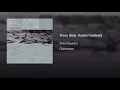 Trees (feat. Rubin Kodheli)