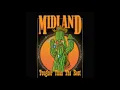 Midland - Tougher Than The Rest (Audio Video)