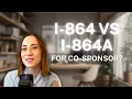 I-864 vs I-864A FOR THE CO-SPONSOR JOINT SPONSOR Affidavit of Support