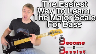 the easiest way to learn the major scale for bass