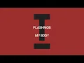 Flashmob - My Body [Tech House Rave]