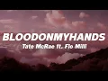 Download Lagu Tate McRae - bloodonmyhands ft. Flo Milli (Lyrics)