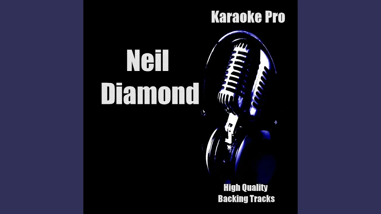 Sweet Caroline - Karaoke Pro Sweet Caroline - Karaoke Pro