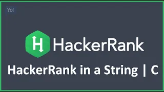 HackerRank in a String Hacker rank Solution in C Programming