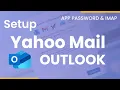 How to setup Yahoo Mail in New Outlook 2025 Using App Password IMAP Settings