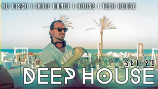 DEEP HOUSE SET 29 AHMET KILIC 