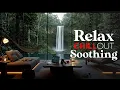 Download Lagu Amazon Jungle Relaxing Playlist 🌿 Chillout \u0026 Soothing Music for Relaxation \u0026 Stress Relief