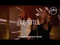 Download Lagu Be Still (Church Online) - Hillsong Worship