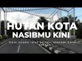 Lagu Jejak Hutan Kota Palu, Forest City 4K