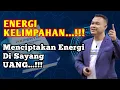 Download Lagu MENCIPTAKAN ENERGI KELIMPAHAN SUPAYA UANG SELALU DATANG MUDAH DATANG.