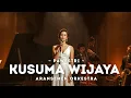 Lagu KUSUMA WIJAYA – ORCHESTRA