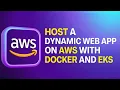 Project 4 Host a Dynamic Web Application on AWS with Docker and EKS