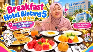 Makan Sepuasnya Sampai Kenyang - Breakfast di Hotel Wyndham Surabaya ♥ Aqilla's Diary