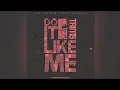 Trims ft. Big Tobz - Do It Like Me #MadExclusive | MadAboutMixtapes
