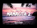Download Lagu Rarin - Mamacita 2 (Lyrics/Letras)