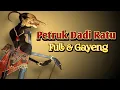 Petruk Dadi Ratu | Ki Entus Susmono