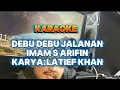 Lagu KARAOKE DEBU DEBU JALANAN || IMAM S ARIFIN