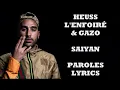 Heuss L'Enfoiré ft. Gazo - Saiyan (Paroles/Lyrics)