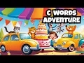 C is for Cool Fun Words Starting with C for Kids