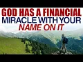 Lagu GOD HAS A FINANCIAL MIRACLE WITH YOUR NAME ON IT — CHRISTIAN MOTIVATION