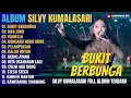 Download Lagu Bukit Berbunga - Full Album Silvy Kumalasari ft Om Himawan | Bukit Berbunga Viral Tiktok